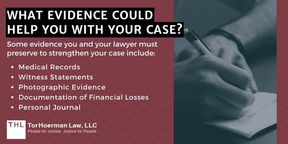 What Evidence Could Help You With Your Case
