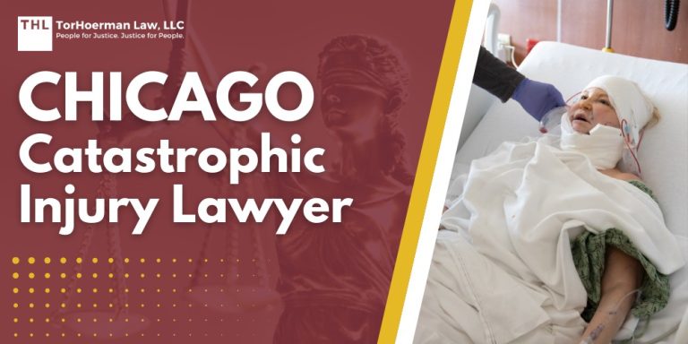Chicago Catastrophic Injury Lawyer
