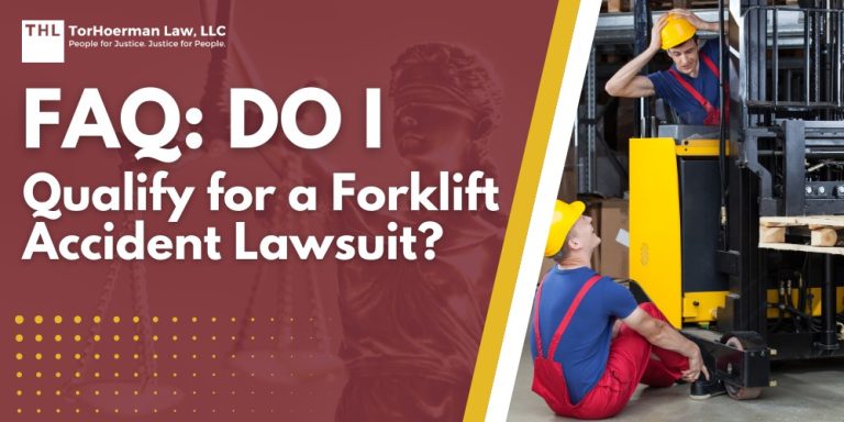 FAQ Do I Qualify for a Forklift Accident Lawsuit