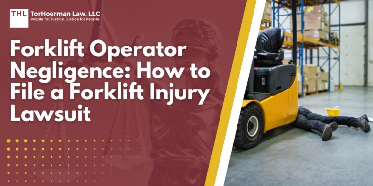 Forklift Operator Negligence How to File a Forklift Injury Lawsuit