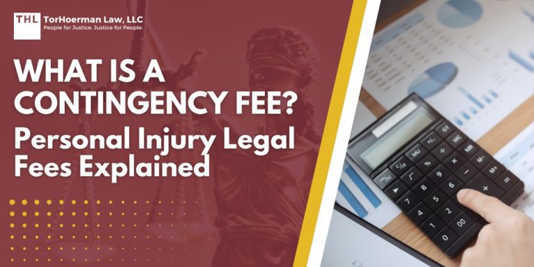 What is a Contingency Fee Personal Injury Legal Fees Explained