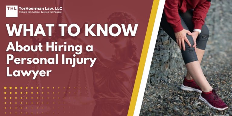 What to Know About Hiring a Personal Injury Lawyer