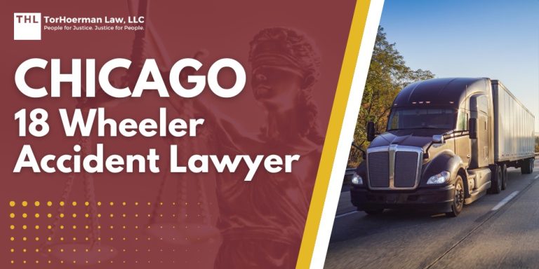 Chicago 18 Wheeler Accident Lawyer