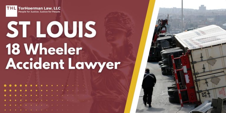 St Louis 18 Wheeler Accident Lawyer