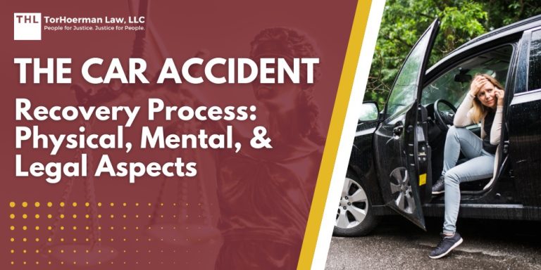 The Car Accident Recovery Process Physical, Mental, & Legal Aspects