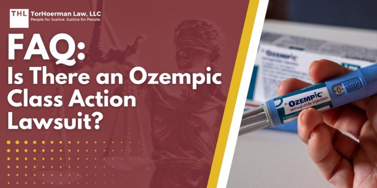 FAQ Is There an Ozempic Class Action Lawsuit