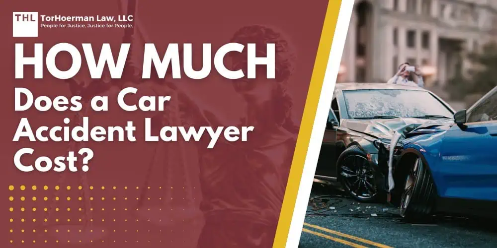 How Much Does a Car Accident Lawyer Cost