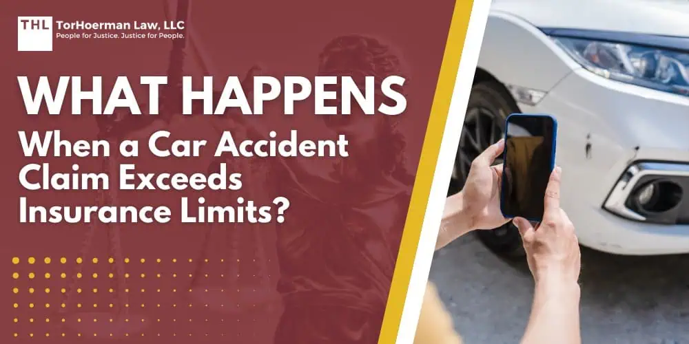 What Happens When a Car Accident Claim Exceeds Insurance Limits