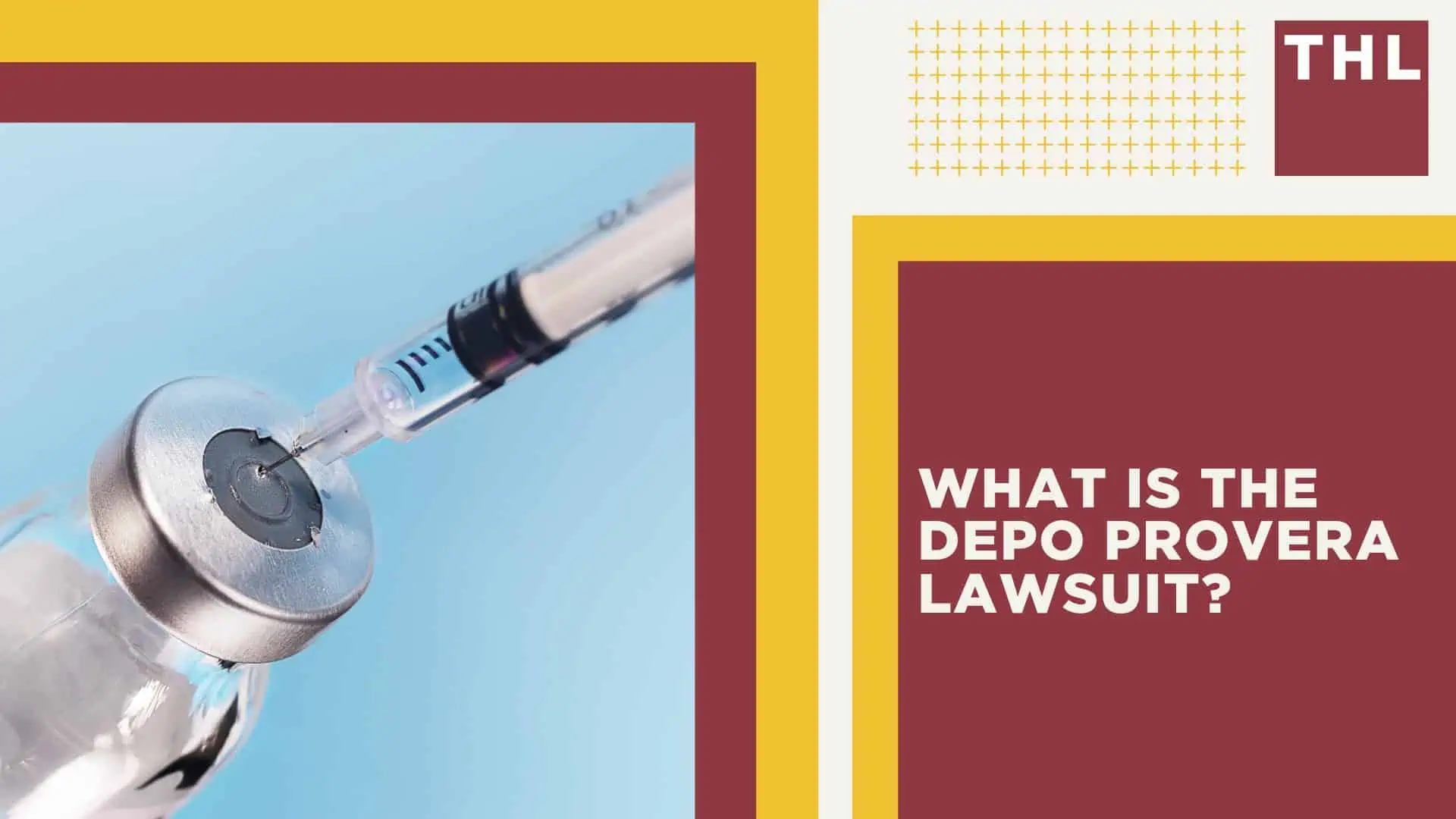 The #1 Attorneys for Depo-Provera Lawsuits for Brain Tumors; The #1 Attorneys for Depo-Provera Lawsuits; What is the Depo Provera Lawsuit