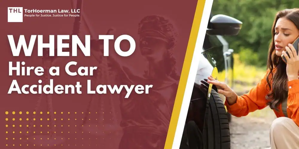 When to Hire a Car Accident Lawyer