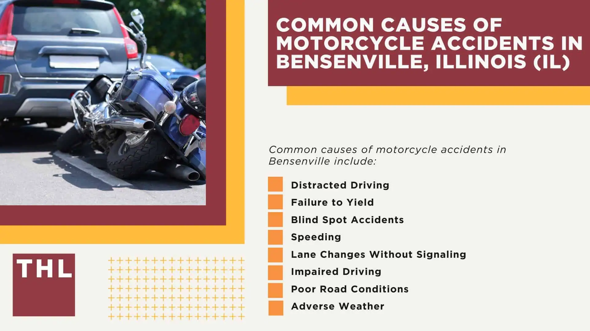 Bensenville Motorcycle Accident Lawyer; Meet Our Bensenville Motorcycle Accident Lawyers; Our Founder and Experienced Bensenville Motorcycle Accident Lawyer_ Tor Hoerman; Our Bensenville Motorcycle Accident Lawyers Get Results; How Much Does it Cost to Hire a Bensenville Motorcycle Accident Lawyer; Steps to Take After a Motorcycle Accident in Bensenville; Evidence in Motorcycle Accident Cases; Damages in a Bensenville Motorcycle Accident Claim; The Legal Process for Motorcycle Accident Claims in Bensenville; Common Motorcycle Accident Injuries in Bensenville, Illinois (IL); Common Causes of Motorcycle Accidents in Bensenville, Illinois (IL)