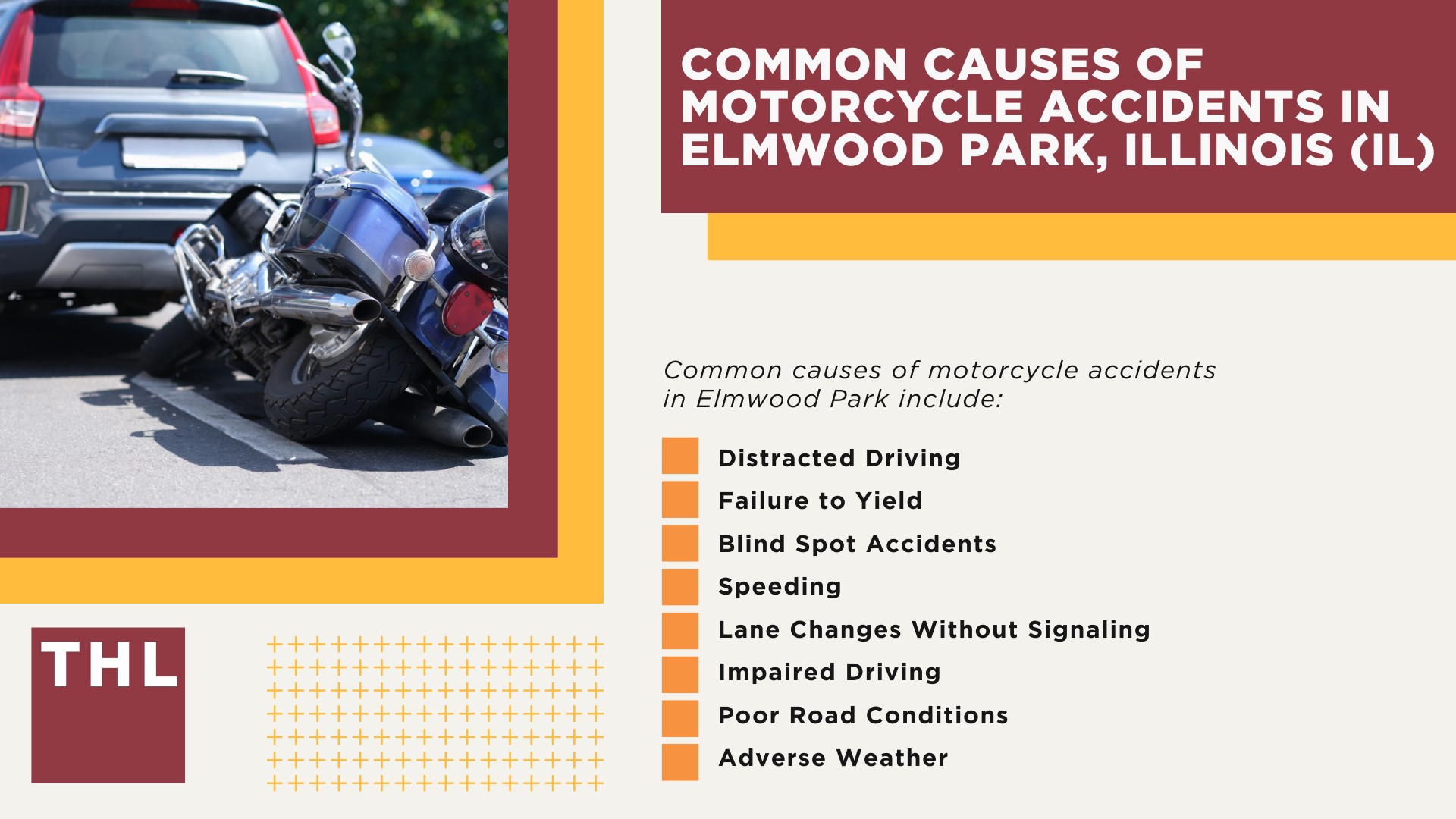 Elmwood Park Motorcycle Accident Lawyer; Meet Our Elmwood Park Motorcycle Accident Lawyers; Our Founder and Experienced Elmwood Park Motorcycle Accident Lawyer_ Tor Hoerman; Our Elmwood Park Motorcycle Accident Lawyers Get Results; How Much Does it Cost to Hire an Elmwood Park Motorcycle Accident Lawyer; Steps to Take After a Motorcycle Accident in Elmwood Park; Evidence in Motorcycle Accident Cases; Damages in an Elmwood Park Motorcycle Accident Claim; The Legal Process for Motorcycle Accident Claims in Elmwood Park; Common Motorcycle Accident Injuries in Elmwood Park, Illinois (IL); Common Causes of Motorcycle Accidents in Elmwood Park, Illinois (IL)