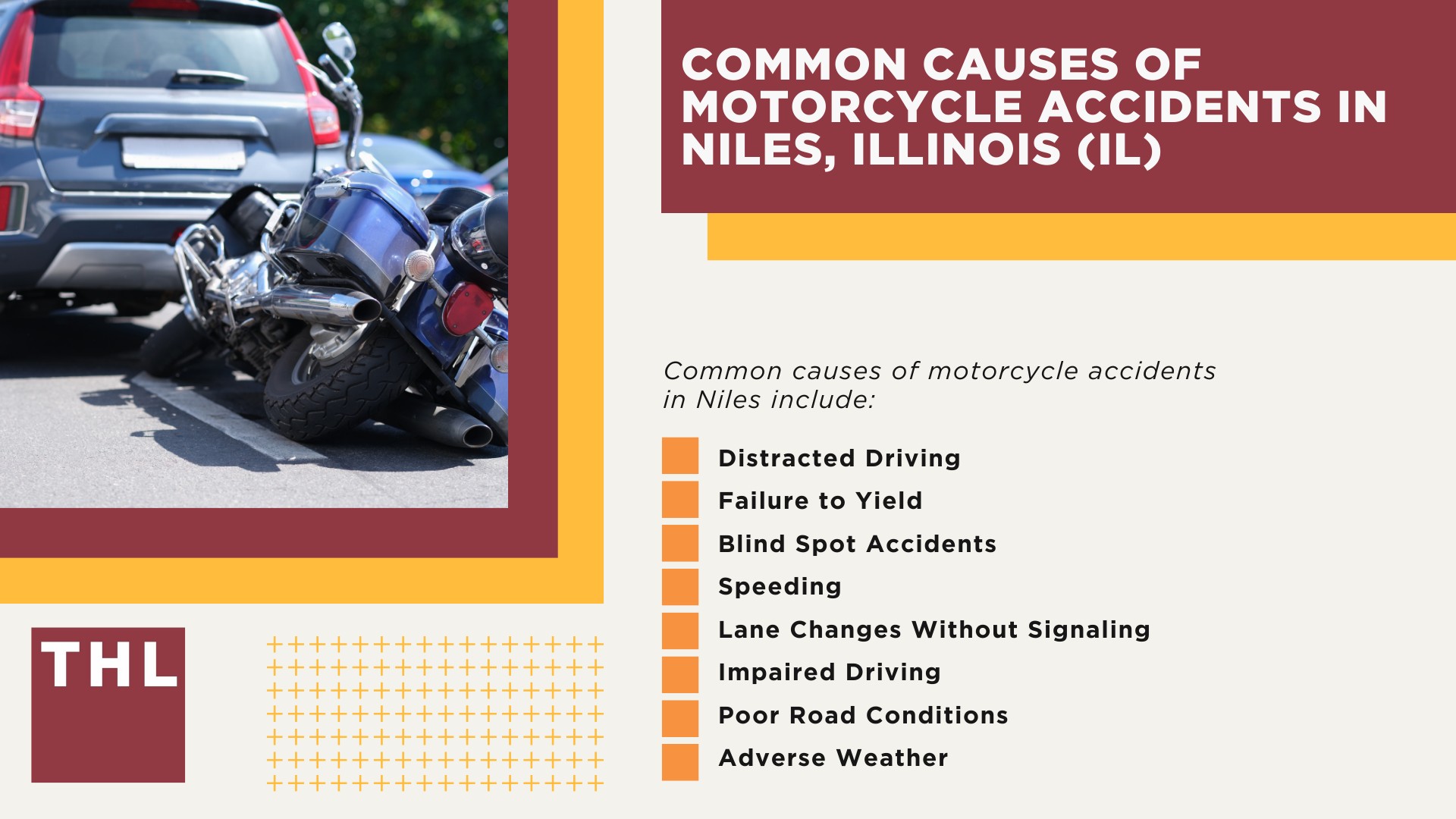 Niles Motorcycle Accident Lawyer; Meet Our Niles Motorcycle Accident Lawyers; Our Founder and Experienced Niles Motorcycle Accident Lawyer_ Tor Hoerman; Our Niles Motorcycle Accident Lawyers Get Results; How Much Does it Cost to Hire a Niles Motorcycle Accident Lawyer; Steps to Take After a Motorcycle Accident in Niles; Evidence in Motorcycle Accident Cases; Damages in a Niles Motorcycle Accident Claim; The Legal Process for Motorcycle Accident Claims in Niles; Common Motorcycle Accident Injuries in Niles, Illinois (IL); Common Causes of Motorcycle Accidents in Niles, Illinois (IL)