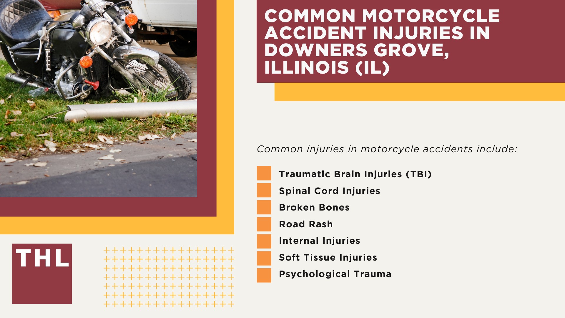 Downers Grove Motorcycle Accident Lawyer; Meet Our Downers Grove Motorcycle Accident Lawyers; Our Founder and Experienced Downers Grove Motorcycle Accident Lawyer_ Tor Hoerman; Our Downers Grove Motorcycle Accident Lawyers Get Results; How Much Does it Cost to Hire a Downers Grove Motorcycle Accident Lawyer; Steps to Take After a Motorcycle Accident in Downers Grove; Evidence in Motorcycle Accident Cases; Damages in a Downers Grove Motorcycle Accident Claim; The Legal Process for Motorcycle Accident Claims in Downers Grove; Common Motorcycle Accident Injuries in Downers Grove, Illinois (IL)