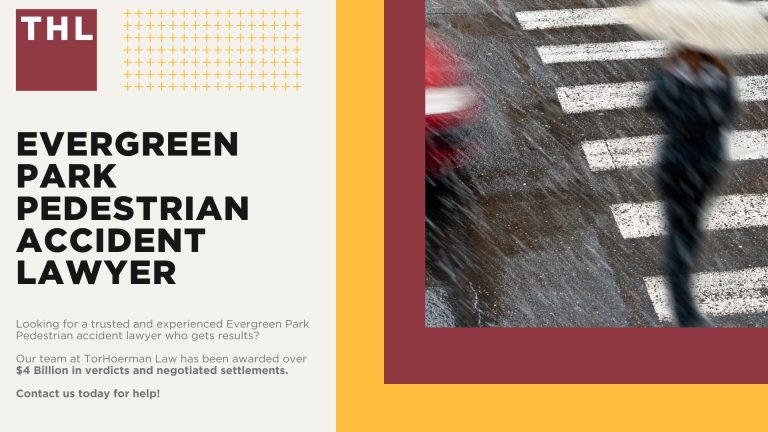 Evergreen Park Pedestrian Accident Lawyer; Meet Our Evergreen Park Pedestrian Accident Lawyers; How Much Does it Cost to Hire a Evergreen Park Pedestrian Accident Attorney; What To Do After a Pedestrian Accident in Evergreen Park; Evidence in Pedestrian Accident Claims; Damages in a Pedestrian Accident Lawsuit; The Legal Process for a Pedestrian Accident Claim in Evergreen Park; How Do Pedestrian Accidents Happen; Common Injuries Sustained in Pedestrian Accidents; TorHoerman Law_ Your Experienced Evergreen Park Pedestrian Accident Lawyers