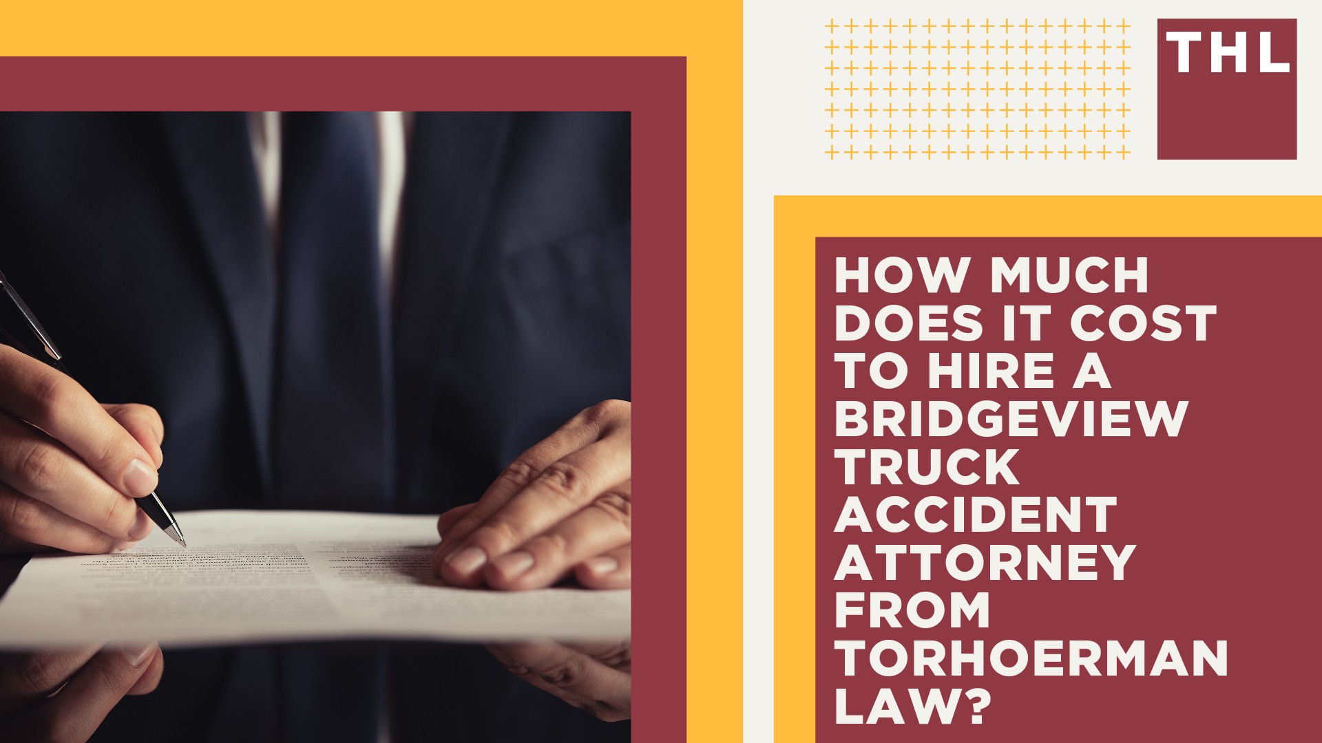 Bridgeview Truck Accident Lawyer; How Can a Bridgeview Truck Accident Lawyer from TorHoerman Law Help You; How Much Does it Cost to Hire a Bridgeview Truck Accident Attorney from TorHoerman Law