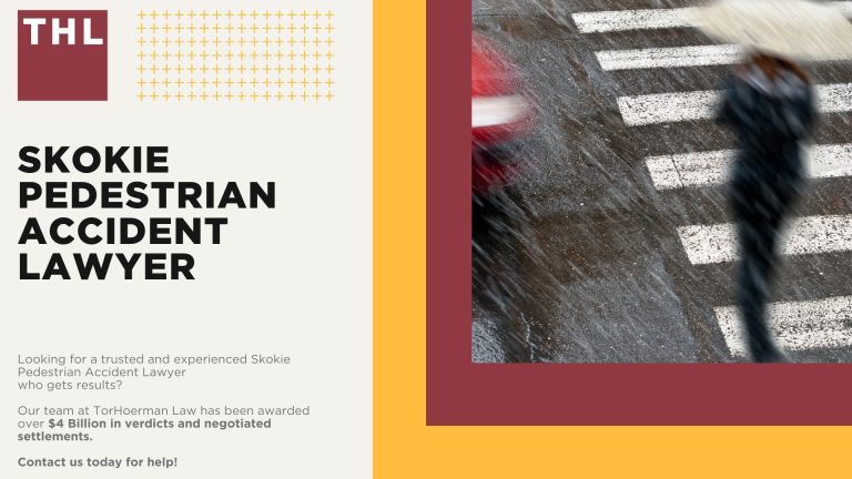 Skokie Pedestrian Accident Lawyer; Meet Our Skokie Pedestrian Accident Lawyers; How Much Does it Cost to Hire a Skokie Pedestrian Accident Attorney; What To Do After a Pedestrian Accident in Skokie; Evidence in Pedestrian Accident Claims; Damages in a Pedestrian Accident Lawsuit; The Legal Process for a Pedestrian Accident Claim in Skokie; How Do Pedestrian Accidents Happen; Common Injuries Sustained in Pedestrian Accidents; TorHoerman Law_ Your Experienced Skokie Pedestrian Accident Lawyers