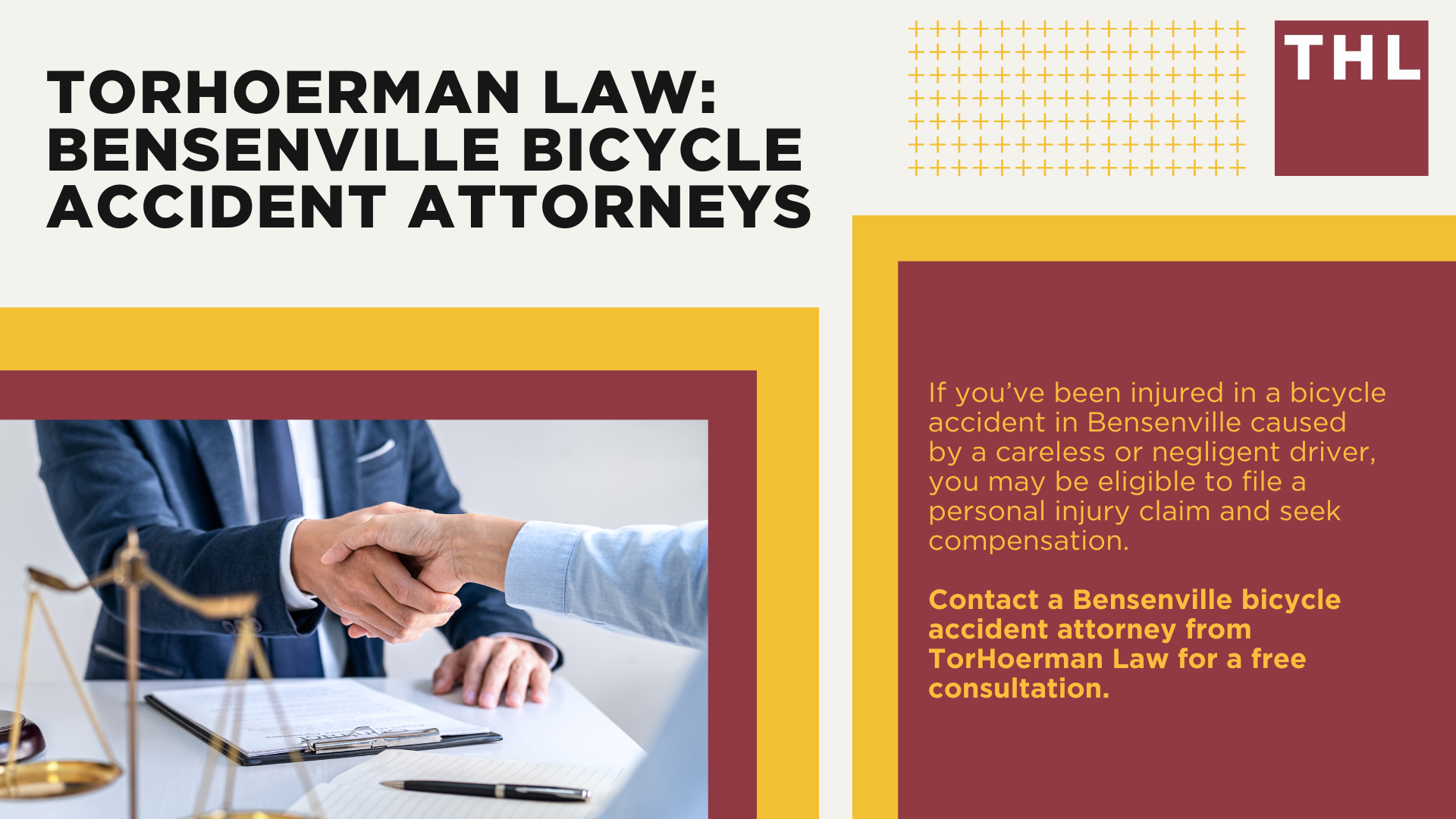 Bensenville Bike Accident Lawyer; Meet Our Bensenville Bicycle Accident Lawyers; How Much Does it Cost to Hire a Bensenville Bicycle Accident Lawyer; What To Do After a Bicycle Accident in Bensenville_ Steps to Take; Gathering Evidence for a Bicycle Accident Claim; Damages in Personal Injury Cases for Bike Accidents; Bensenville Bicycle Laws Explained; Common Bicycle Accident Injuries; Common Causes of Bicycle Accidents in Bensenville; TorHoerman Law_ Bensenville Bicycle Accident Attorneys