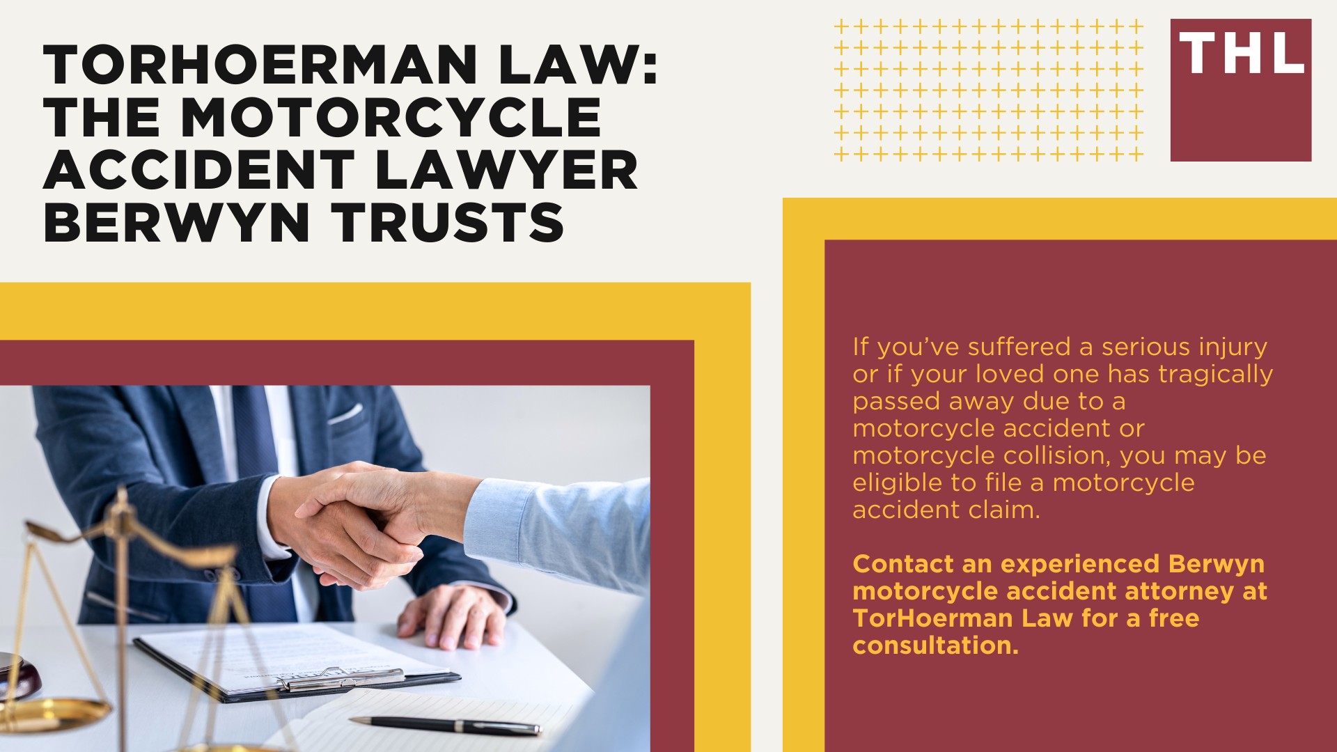 Berwyn Motorcycle Accident Lawyer; Meet Our Berwyn Motorcycle Accident Lawyers; Our Founder and Experienced Berwyn Motorcycle Accident Lawyer_ Tor Hoerman; Our Berwyn Motorcycle Accident Lawyers Get Results; Steps to Take After a Motorcycle Accident in Berwyn; Evidence in Motorcycle Accident Cases; Damages in a Berwyn Motorcycle Accident Claim; The Legal Process for Motorcycle Accident Claims in Berwyn; Common Motorcycle Accident Injuries in Berwyn, Illinois (IL); Common Causes of Motorcycle Accidents in Berwyn, Illinois (IL); TorHoerman Law_ The Motorcycle Accident Lawyer Berwyn Trusts