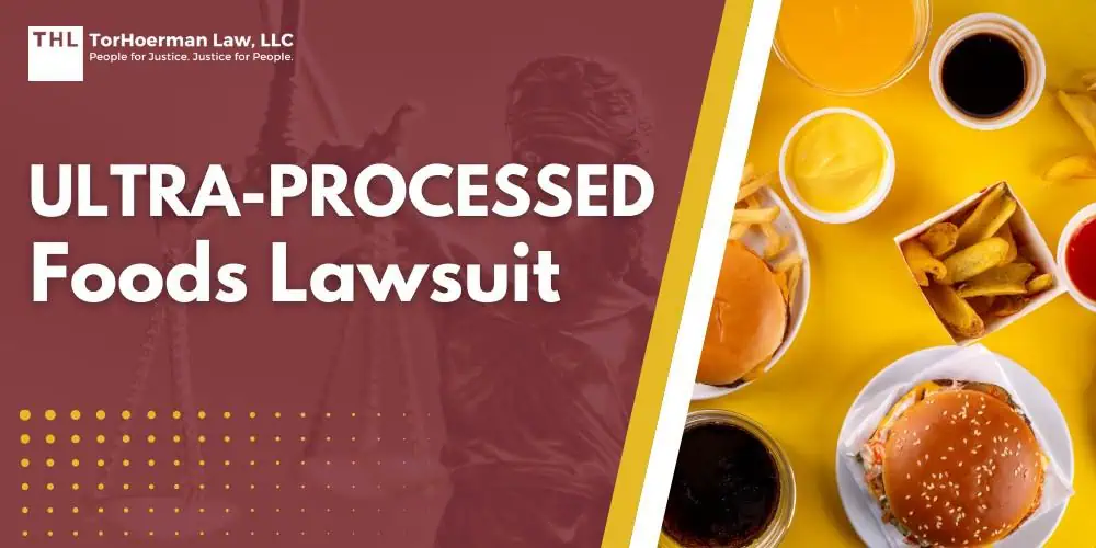 Ultra-Processed Foods Lawsuit