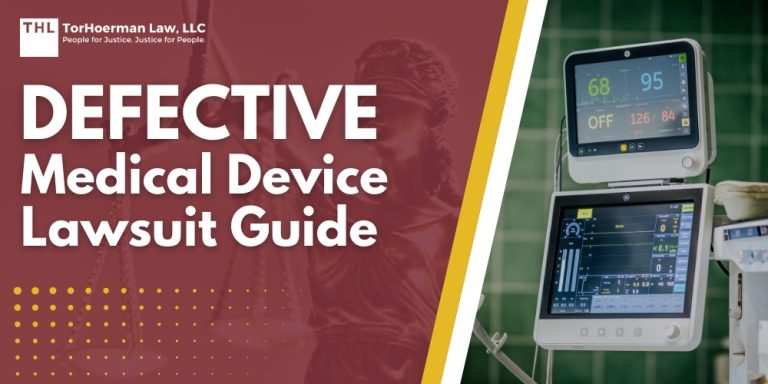 Defective Medical Device Lawsuit Guide