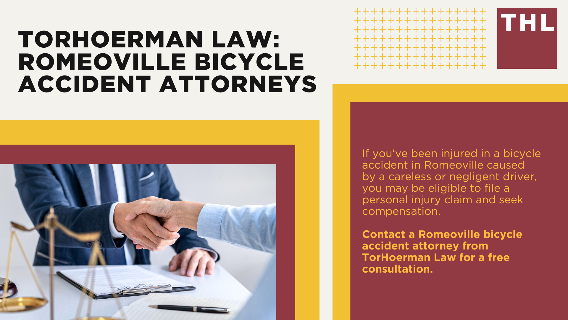 Romeoville Bike Accident Lawyer; Meet Our Romeoville Bicycle Accident Lawyers; Our Founder and Romeoville Bicycle Accident Lawyer_ Tor Hoerman; What To Do After a Bicycle Accident in Romeoville_ Steps to Take; Gathering Evidence for a Bicycle Accident Claim; Damages in Personal Injury Cases for Bike Accidents; Romeoville Bicycle Laws Explained; Common Bicycle Accident Injuries; Common Causes of Bicycle Accidents in Romeoville; TorHoerman Law_ Romeoville Bicycle Accident Attorneys