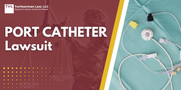 Port Catheter Lawsuit